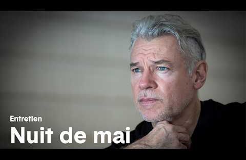 Nuit de mai - entretien