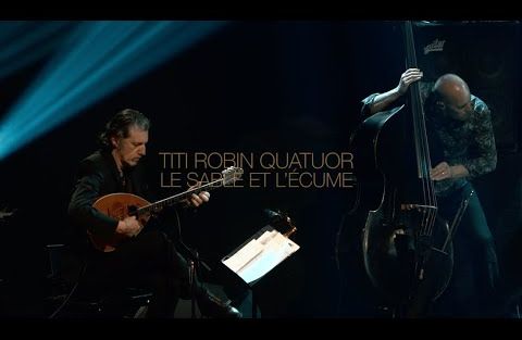 TITI ROBIN / QUATUOR LE SABLE ET L'ECUME /