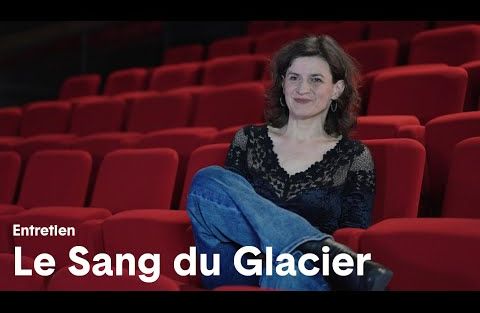 Le Sang du glacier - Entretien avec Angélique Clairand, metteuse en scène