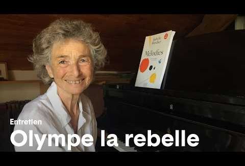 Olympe la rebelle – Entretien avec Isabelle Aboulker, compositrice